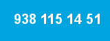 938 115 14 51